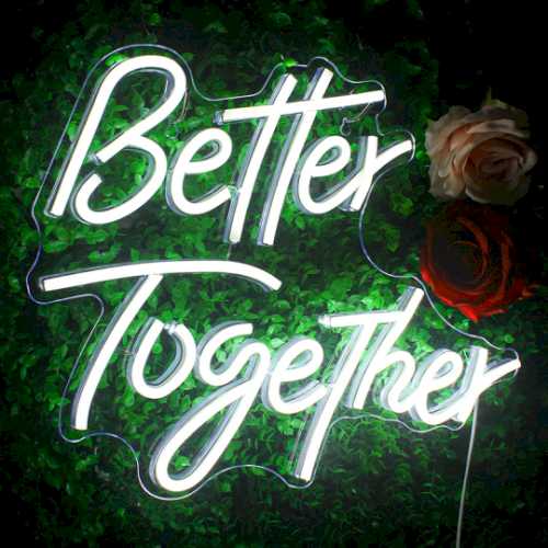 Better Together Neon Sign